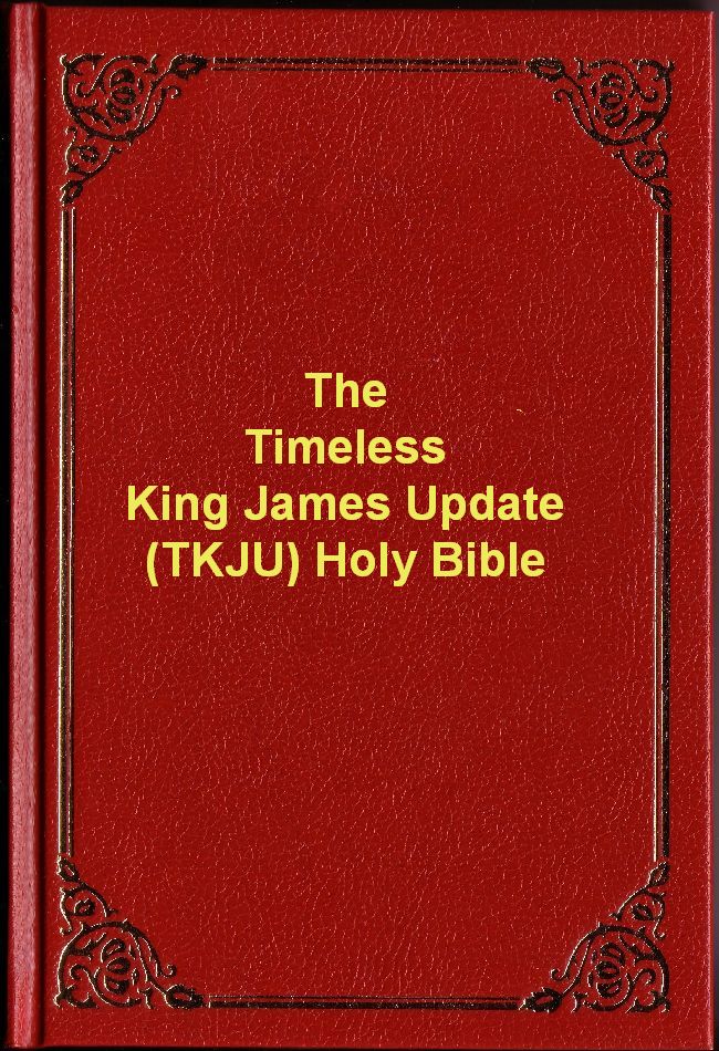 The-Timeless-King-James-Update-TKJU-holy Bible